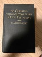 De Christusverwachting in het Oude Testament - Edelkoort, Boeken, Gelezen, Ds Edelkoort, Christendom | Protestants, Ophalen of Verzenden