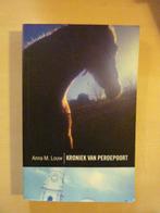 Anna M. Louw - Kroniek van perdepoort, Boeken, Ophalen of Verzenden, Zo goed als nieuw