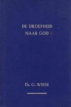 Ds. G. Wisse: De droefheid naar God., Gelezen, Ds. G. Wisse, Christendom | Protestants, Ophalen of Verzenden