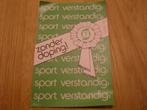 sticker NISGZ sport verstandig: zonder doping, Ophalen, Zo goed als nieuw, Bedrijf of Vereniging