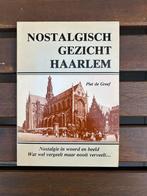 Nostalgisch gezicht haarlem, Boeken, Geschiedenis | Stad en Regio, Ophalen of Verzenden, 20e eeuw of later, Gelezen