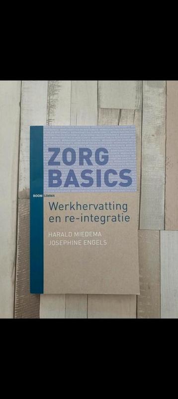 Zorgbasics Werkhervatting & Re-integratie - Ergotherapie HBO beschikbaar voor biedingen