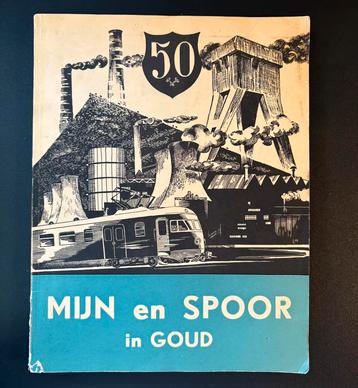 Mijn en spoor in goud - spoorwegen en mijnen in limburg 1952 beschikbaar voor biedingen