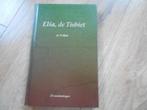 Ds. P. Blok Elia, de Tisbiet, Ophalen of Verzenden, Zo goed als nieuw, Christendom | Protestants