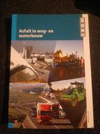 asfalt in weg en waterbouw  9789066285644, Boeken, Ophalen of Verzenden, Beta, Gelezen, HBO
