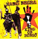 mano negra - king of bongo ( 1991 / indie rock ), Cd's en Dvd's, Vinyl Singles, Rock en Metal, Ophalen of Verzenden, 7 inch, Single