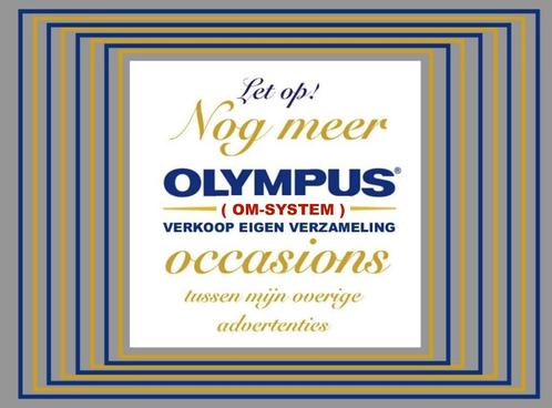 VERKOOP eigen verzameling OLYMPUS ( OM-SYSTEM ), Verzamelen, Fotografica en Filmapparatuur, Ophalen of Verzenden