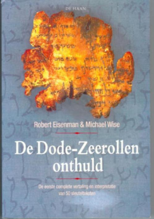De Dode-Zeerollen onthuld De eerste complete vertaling en in, Boeken, Esoterie en Spiritualiteit, Zo goed als nieuw, Achtergrond en Informatie