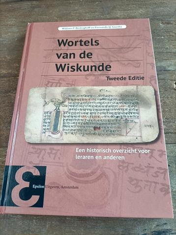 William P. Berlinghoff - Wortels van de Wiskunde beschikbaar voor biedingen