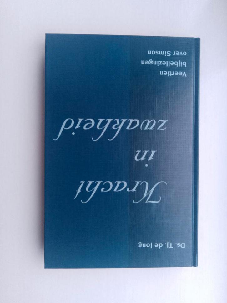 Kracht in zwakheid - ds. Tj. de Jong, Boeken, Godsdienst en Theologie, Zo goed als nieuw, Christendom | Protestants, Ophalen of Verzenden