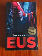 Eus - Özcan Akyol (Roman), Boeken, Ophalen of Verzenden, Zo goed als nieuw, Nederland