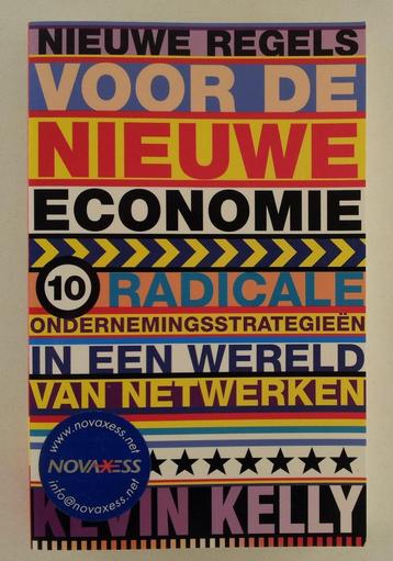 Kelly, Kevin - Nieuwe regels voor de nieuwe economie beschikbaar voor biedingen