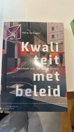 Petra Verhagen - Kwaliteit met beleid, Petra Verhagen, Maatschappij en Samenleving, Ophalen of Verzenden, Zo goed als nieuw