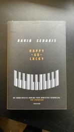 David Sedaris - Happy-go-lucky, Boeken, Ophalen of Verzenden, Zo goed als nieuw, David Sedaris