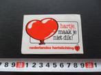 sticker Nederlandse Hartstichting Hartje, maak je niet dik!*, Verzamelen, Ophalen, Zo goed als nieuw, Bedrijf of Vereniging