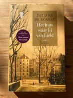 Het huis waar jij van hield - Tatiana de Rosnay, Ophalen of Verzenden, Gelezen, Nederland