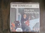 Single - Wim Sonneveld - Frater Venantius, Cd's en Dvd's, Vinyl Singles, Ophalen, Gebruikt, Nederlandstalig, Single