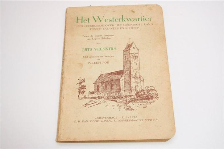 Het Westerkwartier — Leer-leesboek Groninger Land [1954], Boeken, Geschiedenis | Stad en Regio, Gelezen, 20e eeuw of later, Ophalen of Verzenden