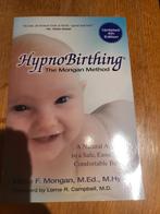 HypnoBirthing: The Mongan Method - 4th Edition, Boeken, Zwangerschap en Opvoeding, Ophalen of Verzenden, Zo goed als nieuw, Zwangerschap en Bevalling