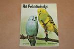 Het parkietenboekje. Uitgave De Regenboog., Ophalen of Verzenden, Gelezen, Honden