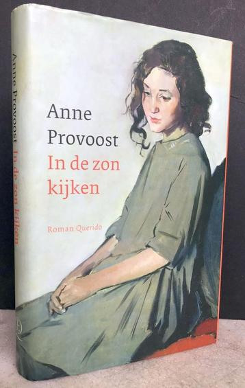 Provoost, Anne - In de zon kijken (2007 1e dr.) beschikbaar voor biedingen