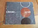 Instructieboekje Citroen Ami 6 Break 1967, Ophalen of Verzenden