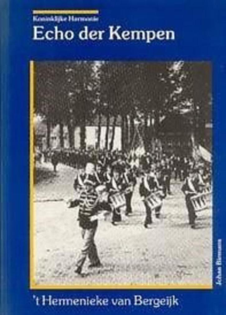 Echo der Kempen (Bergeijk) - Johan Biemans, Boeken, Geschiedenis | Stad en Regio, Zo goed als nieuw, Ophalen of Verzenden
