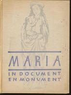 Maria in document en monument; Sloots; 1947, Verzenden, Zo goed als nieuw