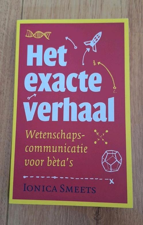 Ionica Smeets - Het exacte verhaal, Boeken, Wetenschap, Zo goed als nieuw, Overige wetenschappen, Ophalen of Verzenden