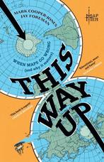 This Way Up - When Maps Go Wrong (and Why it Matters), Overige atlassen, Verzenden, 2000 tot heden, Nieuw