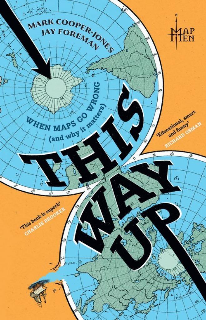 This Way Up - When Maps Go Wrong (and Why it Matters), Boeken, Atlassen en Landkaarten, Nieuw, Overige atlassen, Wereld, 2000 tot heden