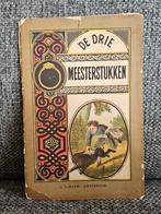 De Drie Meesterstukken * 6 blz., Antiek en Kunst, Verzenden, J. Vlieger