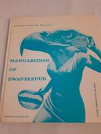 Mandarijnen op zwavelzuur 4e druk 1981 W F Hermans, Gelezen, Willem Frederik Hermans, Ophalen of Verzenden, Nederland