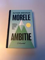 Morele Ambitie - Rutger Bregman, Ophalen of Verzenden, Zo goed als nieuw, Economie en Marketing