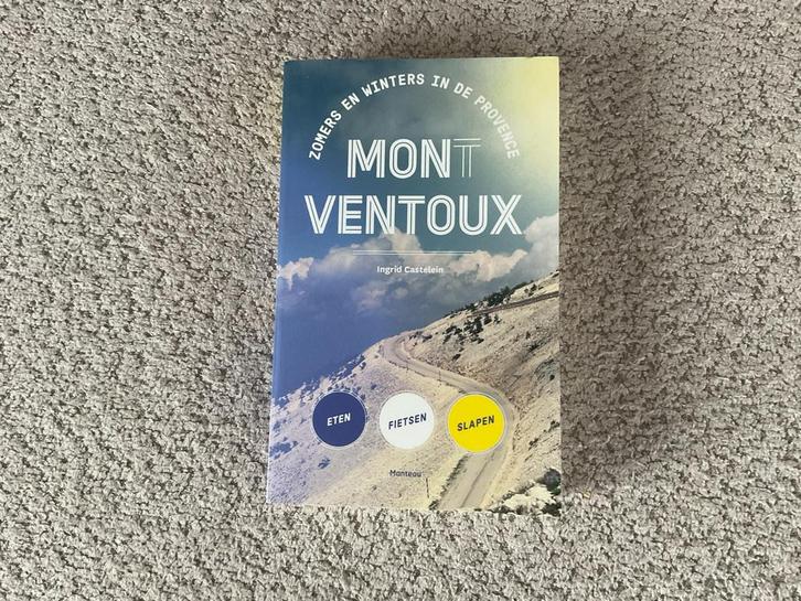 Mon Ventoux, Fietsen, Ingrid Castelein, Boeken, Reisverhalen, Zo goed als nieuw, Europa, Ophalen of Verzenden