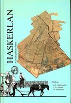 Haskerlan In tal bydragen ta de skiednis - Redaksje K.F.Gild, Ophalen of Verzenden, 20e eeuw of later, Zo goed als nieuw