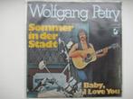 WOLGGANG PETRY # SOMMER IN DER STADT/BABY, I LOVE YOU, Ophalen of Verzenden, Zo goed als nieuw, Overige formaten, Levenslied of Smartlap