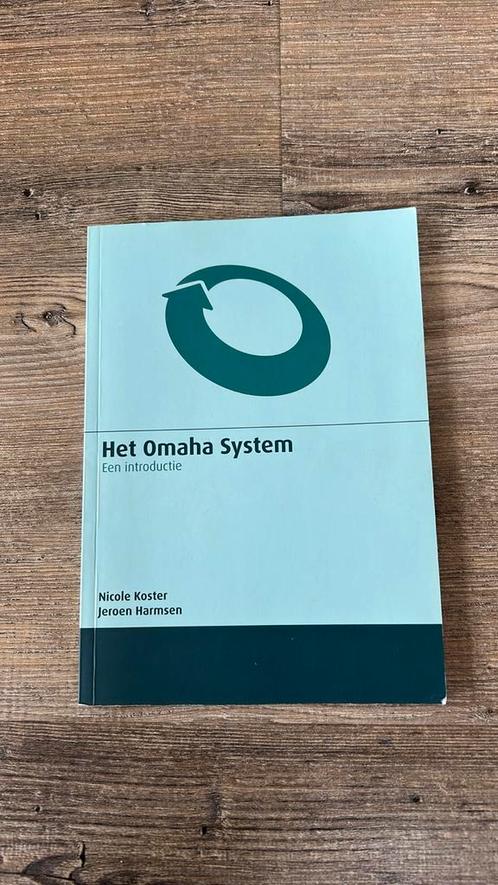 Het omaha system - Nicole Koster, Jeroen Harmsen, Boeken, Studieboeken en Cursussen, Zo goed als nieuw, HBO, Beta, Ophalen of Verzenden