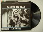 J.B. Banfi - Galaxy my dear, Ophalen of Verzenden, 1960 tot 1980, Gebruikt, 12 inch