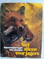 Niet alleen voor jagers,  Rien Poortvliet / Wil Huygen, Boeken, Natuur, Ophalen of Verzenden, Zo goed als nieuw, Natuur algemeen