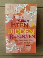 Eten, bidden, beminnen - Gilbert, Ophalen of Verzenden, Zo goed als nieuw, Elizabeth Gilbert, Amerika