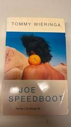 Tommy Wieringa - Joe Speedboot, Boeken, Tommy Wieringa, Ophalen of Verzenden, Zo goed als nieuw, Nederland