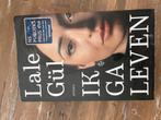 Lale Gül - Ik ga leven (Paperback), Ophalen of Verzenden, Gelezen, Nederland