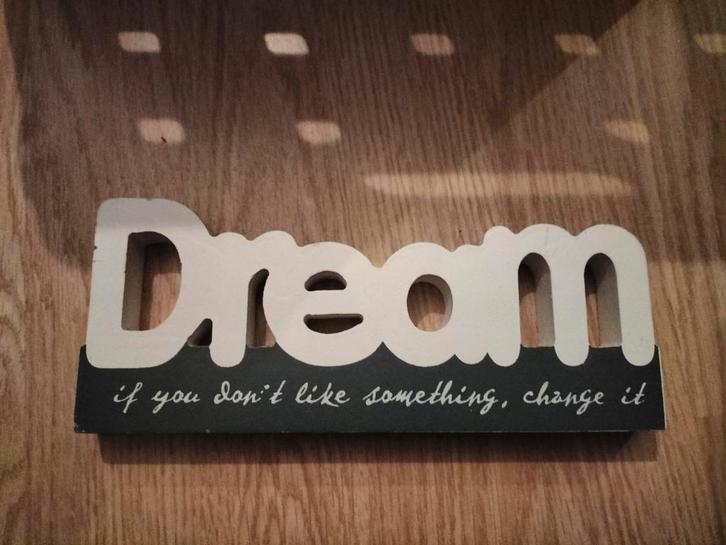 Decoratie 'Dream' - Mooie spreuk!, Huis en Inrichting, Woonaccessoires | Wanddecoraties, Zo goed als nieuw, Ophalen of Verzenden