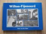 Wilton-Fijenoord - H. van der Sloot, Zo goed als nieuw, Verzenden