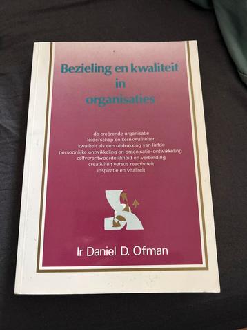 Bezieling en kwaliteit in organisaties - Daniel Ofman beschikbaar voor biedingen