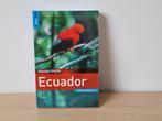 Boek - Rough Guide - Ecuador - Nederlandstalig, Boeken, Reisgidsen, Ophalen of Verzenden, Europa, Rough Guide