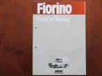 Fiat Fiorino Diesel of Benzine (dec. 1982) + bijlage, Ophalen of Verzenden, Overige merken