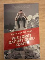 Wie Zorgt Dat Het Goed Komt? - Pieter van der Haak, Boeken, Reisverhalen, Ophalen of Verzenden, Zo goed als nieuw, Pieter van der Haak