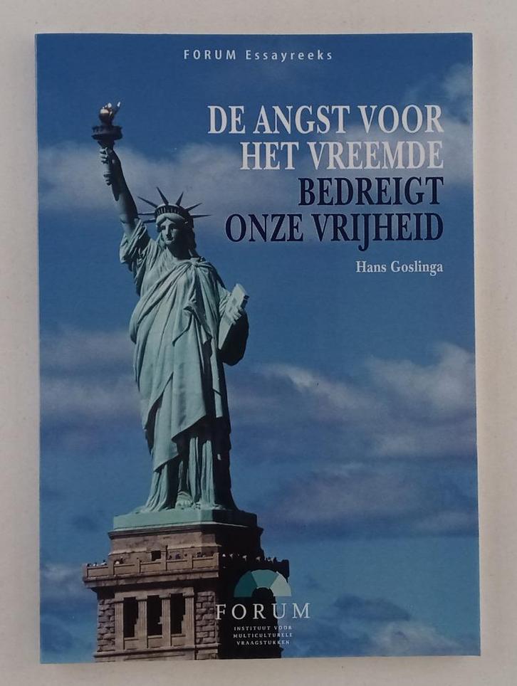 Goslinga - De angst voor het vreemde bedreigt onze vrijheid, Boeken, Politiek en Maatschappij, Gelezen, Verzenden